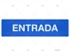 SEÑAL ENTRADA CON LETRAS IMNASA