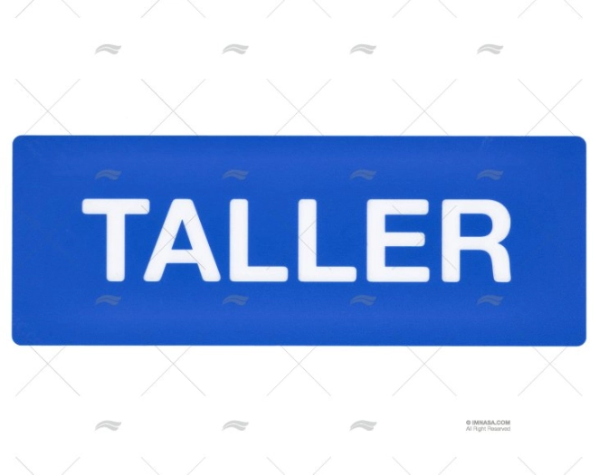 SEÑAL DE TALLER CON LETRAS IMNASA