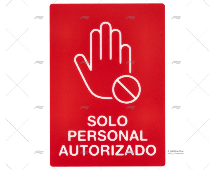 SEÑAL DE SOLO PERSONAL AUTORIZADO IMNASA