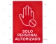 SEÑAL DE SOLO PERSONAL AUTORIZADO IMNASA